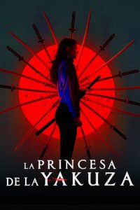 La princesa de la Yakuza [Spanish]